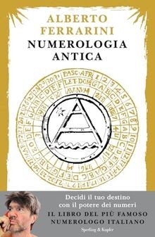 Numerologia antica decidi il - numerologia,